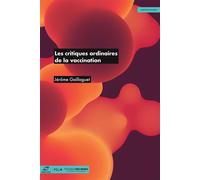 La défiance vaccinale - Jérôme Gaillaguet - Presses Des Mines - broché - Essai