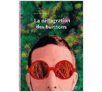 La Déflagration Des Buissons