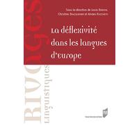 La déflexivité dans les langues d'Europe - Louis Begioni - Presses Universitaires Rennes - broché - Essai