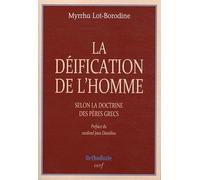 La Déification De L'homme Selon La Doctrine Des Pères Grecs