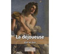 La déjoueuse - Gut - In Octavo - broché - Roman