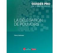 La délégation de pouvoirs