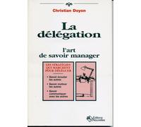 La Delegation L'art De Savoir Manager