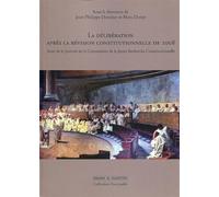 La délibération après la révision constitutionnelle de 2008 Actes de la journée de la Commission de la Jeune Recherche Constitutionnelle. - Jean-Philippe Derosier - Mare & Martin - broché - Etude