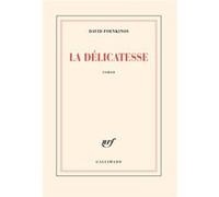 David Foenkinos – La délicatesse – Roman – Broché