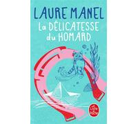 La Délicatesse du homard - Laure Manel - Lgf - Poche - Roman