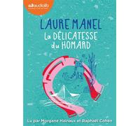 La Délicatesse du homard Livre audio 1 CD MP3 - Laure Manel - Audiolib - Texte lu (CD) - Textes lus CD