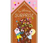 La délicieuse surprise ou Hansel et Gretel dans la mélasse Philippe Ug (Auteur)