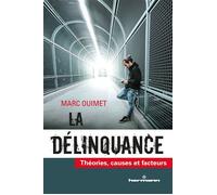 La délinquance Théories, causes et facteurs - Marc Ouimet - Hermann - broché - Essai