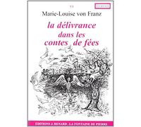 La délivrance dans les contes de fées