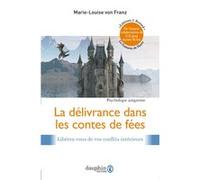 Marie-Louise Von Franz – La délivrance dans les contes de fées – Broché