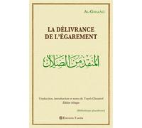 La Délivrance de l’égarement - Al-Ghazâlî, Abû Hâmid - Tasnim Eds - broché - Essai