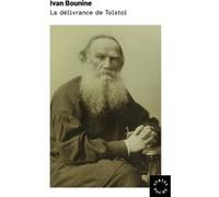 La Délivrance de Tolstoï Ivan Bounine (Auteur), Marc Slonim (Traduction)