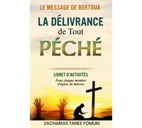 La Délivrance de Tout Péché: Livret D’Activités