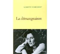 La démangeaison - Laurence Nobécourt - Grasset - broché - Roman