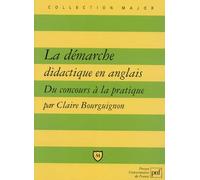 La démarche didactique en anglais: Des concours à la pratique