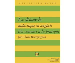 La démarche didactique en anglais: Des concours à la pratique