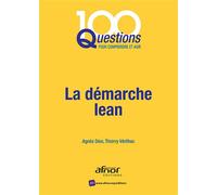 La démarche lean - Thierry Verilhac - Afnor - broché - Etude