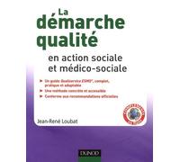 La démarche qualité en action sociale et médico-sociale