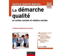 La Démarche Qualité En Action Sociale Et Médico-Sociale