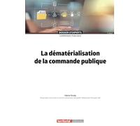 La dématérialisation de la commande publique