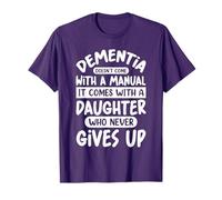 La démence n'est pas livrée avec un manuel (français non garanti), elle est livrée avec une fille T-Shirt