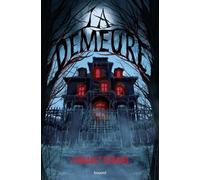 La demeure - Bérard Thibault - Bayard Jeunesse - ebook (ePub) - Roman adolescent