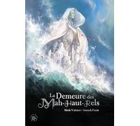La Demeure des Mah-Haut-Rels