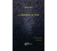 La demeure du Don - Paul Saadé - Orizons - broché - Essai