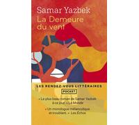 La Demeure du vent - Samar Yazbek, Yazbik - Pocket - Poche - Roman