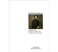 La démocratie à l'épreuve d'elle-même - Alexis de Tocqueville - Manucius Eds - broché - Etude