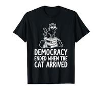 La démocratie a Pris Fin Quand Le Chat est arrivé Un Jeu de Mots Amusant T-Shirt