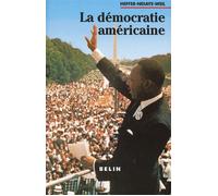 La Démocratie américaine au XXe siècle