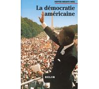 La Démocratie américaine au XXe siècle