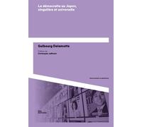 La démocratie au Japon, singulière et universelle