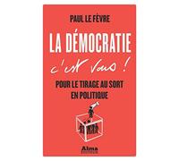 La démocratie c'est vous !