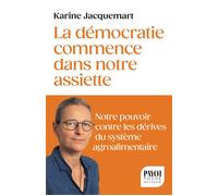 Le combat pour l'égalité commence dans votre assiette: Notre pouvoir contre les dérives du système agro-alimentaire