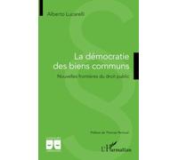 La démocratie des biens communs: Nouvelles frontières du droit public