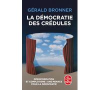 La Démocratie des crédules
