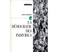 La Démocratie des individus - Joël Roman - Calmann-Levy - broché - Livre