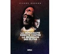 La démocratie directe contre la sécession des élites