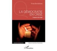 Yvan Bordeleau – La démocratie en crise – L'urgence de réagir – L'Harmattan – Broché