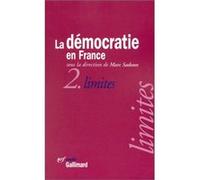 La Démocratie en France Limites - Collectif - Gallimard - broché - Etude