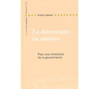 La democratie en miettes.