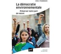La Démocratie Environnementale - Préserver Notre Part De Nature
