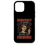 La démocratie est en train de mourir, mais beau feu d'artifice : 4 juillet, femmes et filles Coque pour iPhone 12 mini