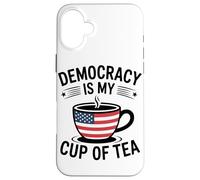 La Démocratie Est Ma Tasse De Thé USA Pride USA Coffee Lover Coque pour iPhone 16 Plus