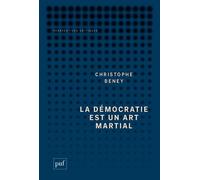 La Démocratie Est Un Art Martial