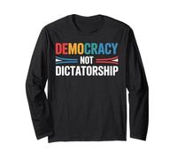 La démocratie et non la dictature Promouvoir la démocratie et la liberté Manche Longue