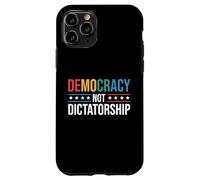 La démocratie et non la dictature Promouvoir la démocratie Politique Coque pour iPhone 11 Pro